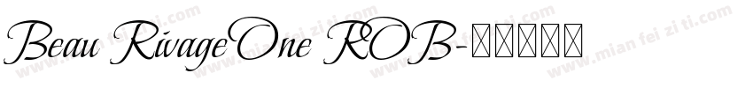 Beau Rivage One ROB字体转换